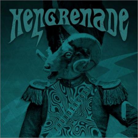 Hengrenade - Thundergoat (September 20, 2019)