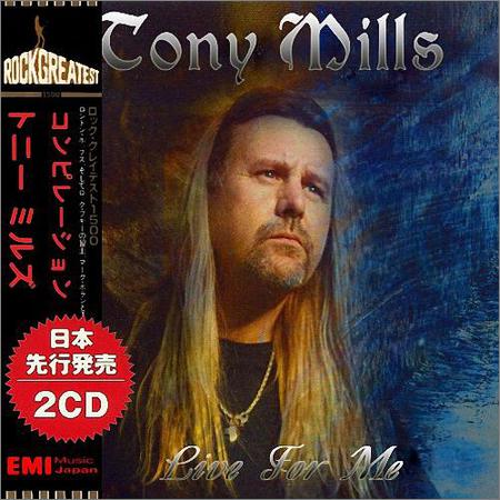 Tony Mills - Live For Me (Compilation) (Japanese Edition) (2019)