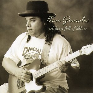 Tino Gonzales - A Heart Full Of Blues (1997)