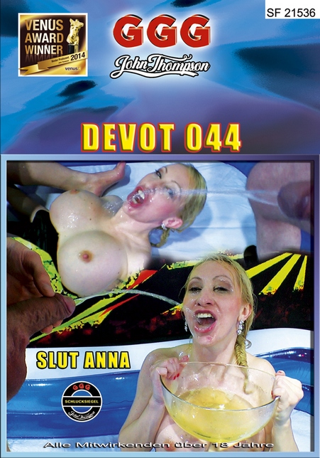 Slut Anna, Mia Bitch, Farah - Devot Sperma Und Pisse 44/Cum,Piss 44