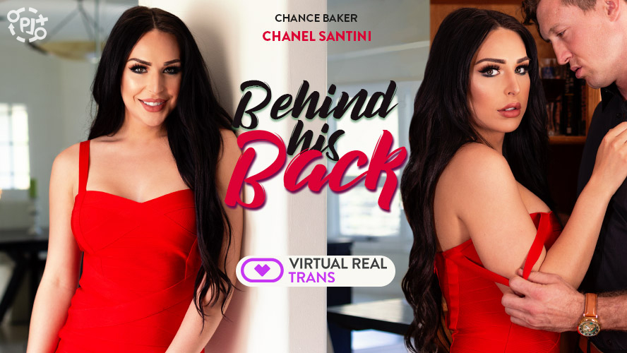 [VirtualRealTrans.com] Chanel Santini (Behind His Back) [2018, Brunette, POV, American, Big Tits, Hardcore, Cowgirl, Blowjob, Rounded Ass, Anal, Bareback, Shemale, Virtual Reality, 3D, QHD, Gear VR, 30fps, 1600p]