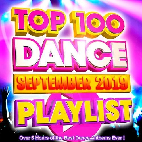 VA - Top 100 Dance Playlist September 2019 (2019)