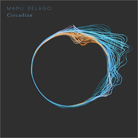 Manu Delago - Circadian (September 13, 2019)