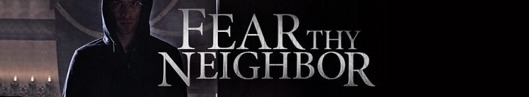 Fear Thy Neighbor S06E06 Not in My Yard 720p WEBRip x264 CAFFEiNE