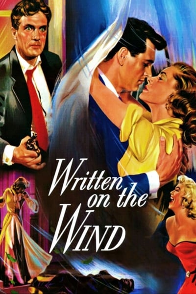 Written on The Wind 1956 1080p BluRay Remux AVC DTS-HD MA 2 0-EPSiLON