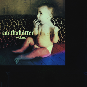 Earthshatter - W.T.M [Single] (2019)