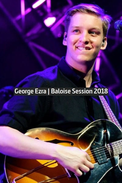 George Ezra Baloise Session 2018 HDTV x264-LiNKLE