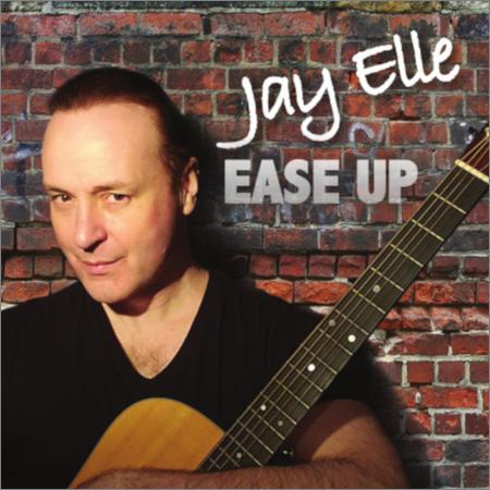 Jay Elle - Ease Up (September 7, 2019)
