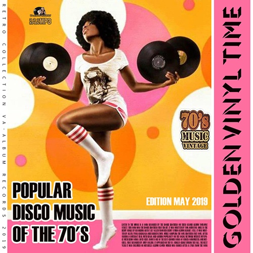 Golden Vinil Time: Popular Disco Music Of The 70s (2019)