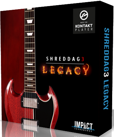 [Download] Impact Soundworks - Shreddage 3 Legacy (KONTAKT)