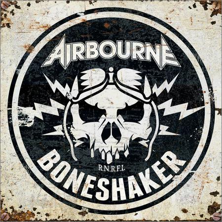 Airbourne - Boneshaker (October 25, 2019)