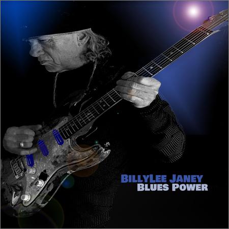 BillyLee Janey - Blues Power (January 4, 2019)