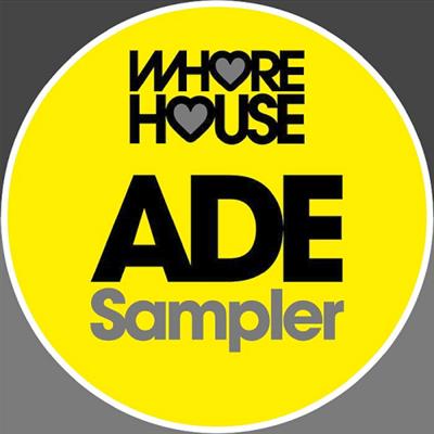 Whore House ADE (2019)