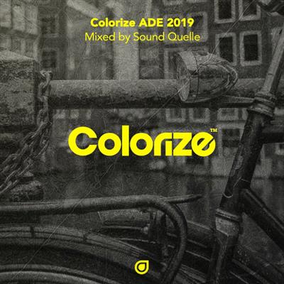 Colorize ADE 2019 Mixed By Sound Quelle (2019)