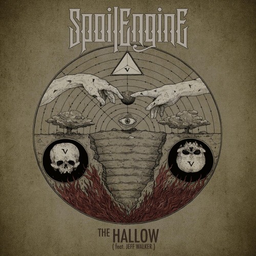 Spoil Engine - The Hallow [Single] (2019)