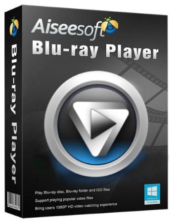 Aiseesoft Blu-ray Player 6.6.22 + Rus