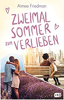 Cover: Friedman, Aimee - Zweimal Sommer zum Verlieben
