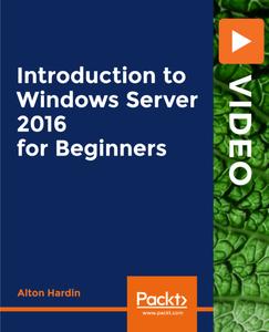 Introduction to Windows Server 2016 for  Beginners