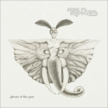 The Dues - Ghosts of the Past (October 25, 2019)