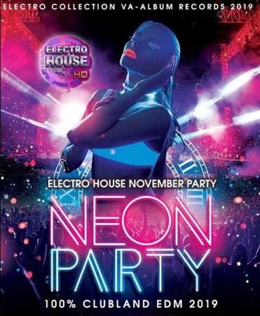 Neon Party: Electro House November Mix (2019)