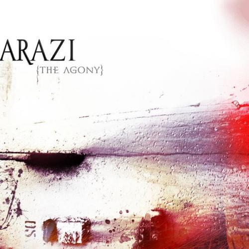 Arazi - The Agony (2009)