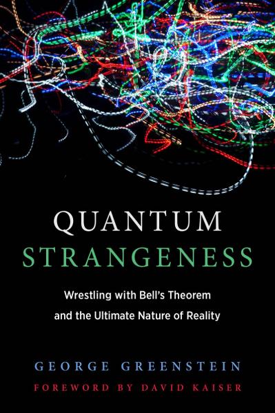 Quantum Stran George S Greenstein, David Kaiser