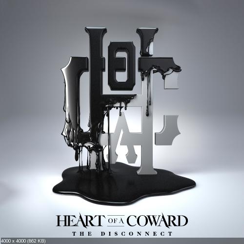 Heart Of A Coward - The Disconnect (2019)