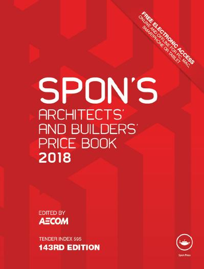 Spon's Architects' and Builders' Price Book (2018)