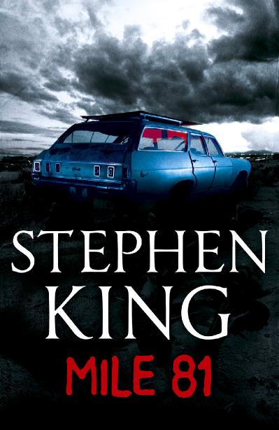 Stephen King - Novella - Mile 81 (2011)