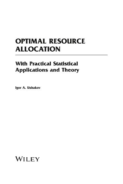 Optimal Resource Allocation With Practical Statistical Applications and Theory