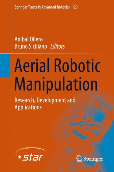 Aerial Robotic Manipulation Anibal Ollero