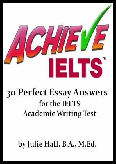 hall julie achieve ielts 30 perfect essay answers