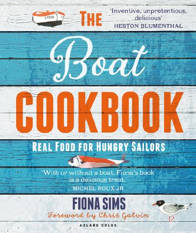 The Boat Cookbook Real Food for Hungry Sailors, 2nd Edition