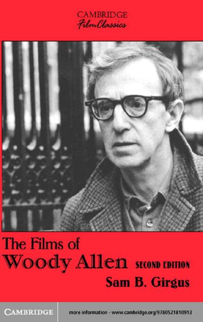 The Films of Woody Allen (Cambridg Sam B Girgus