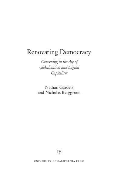 Renovating Democracy Governing in the Age of Globalization and Digital Capitalism