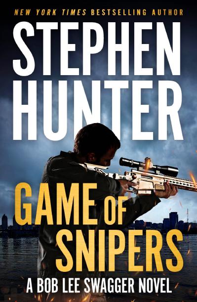 Game of Snipers Stephen Hunter