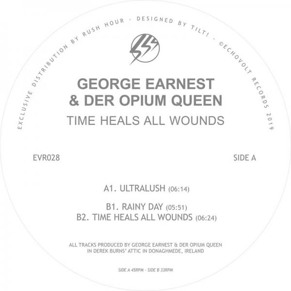 George Earnest and Der Opium Queen Time Heals All Wounds EVR028 2019