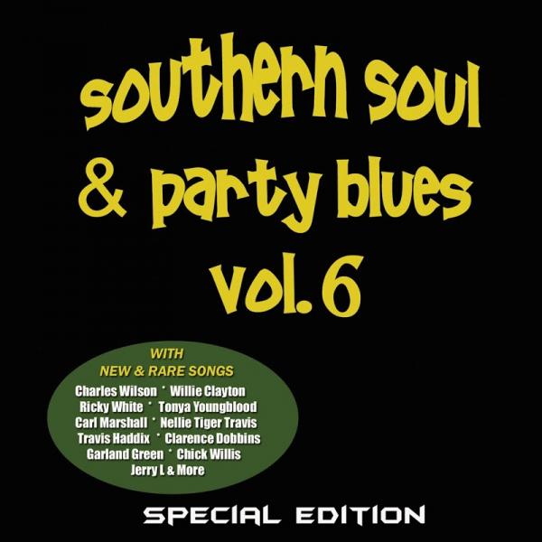 VA Southern Soul and Party Blues Vol 6 Special Edition 2019