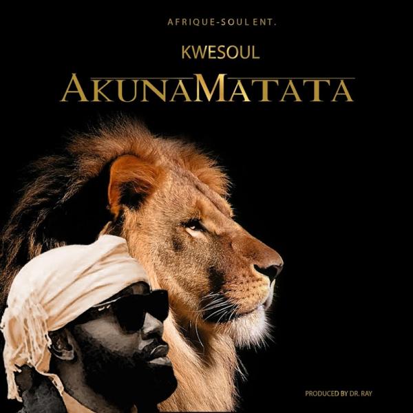 Kwesoul Akunamatata SINGLE 2019
