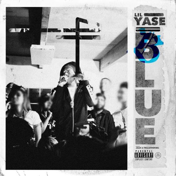 Lil Yase Blue SINGLE 2019