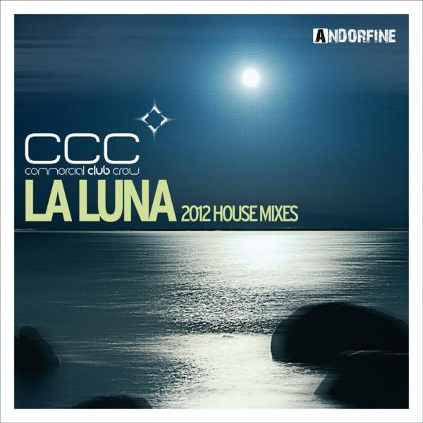 Commercial Club Crew La Luna 2012 House Remixes AND133 2012