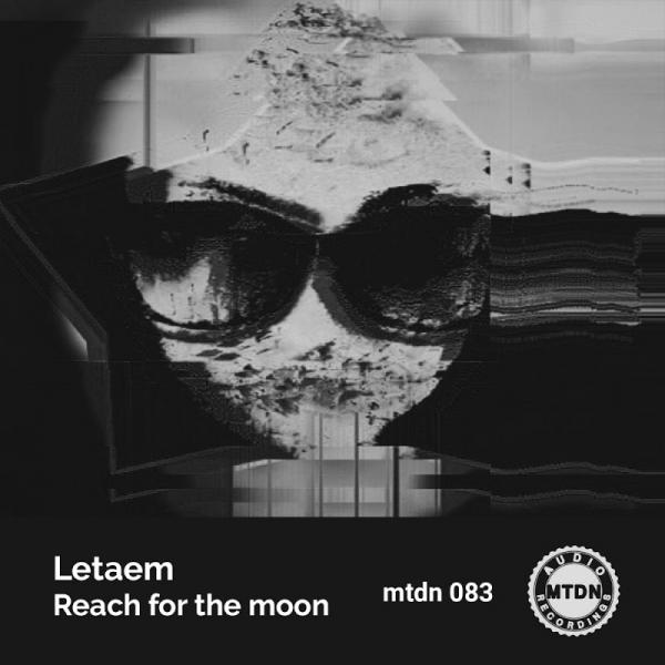 Letaem Reach For The Moon MTDN083 2019