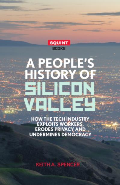 A People's History of Silicon Valley