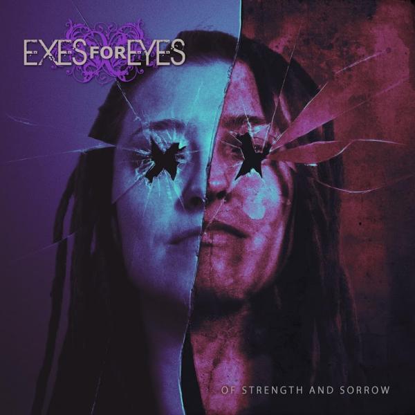 Exes for Eyes Of Strength and Sorrow 2019
