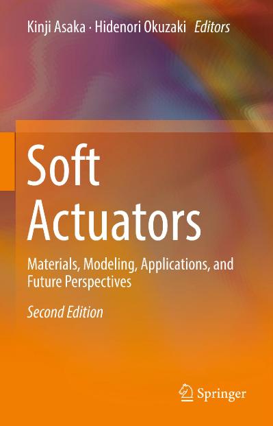 Soft Actuators Materials, Modeling, Applications, and Future Perspectives, Second ...
