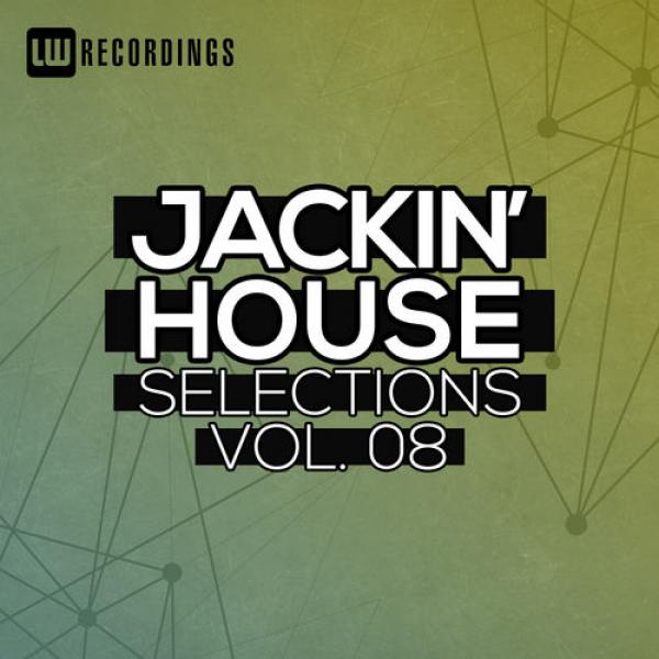LW Recordings Jackin' House Selections Vol 08 (2019)