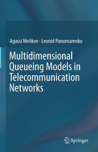 Multidimensional Queueing Models in Telecommunication Networks
