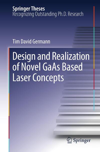 Design and Realization of Novel GaAs Based Laser Concepts