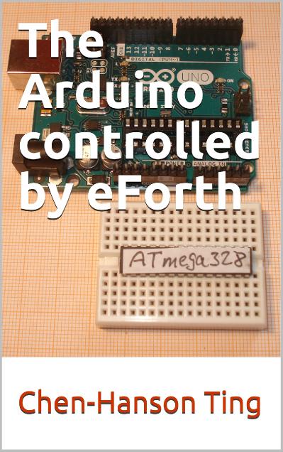 The Arduino controlled by eForth