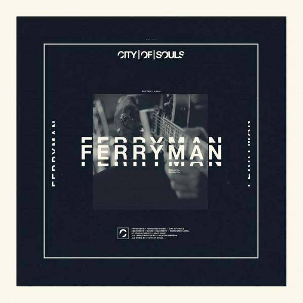 City Of Souls - Ferryman (Single) (2019)